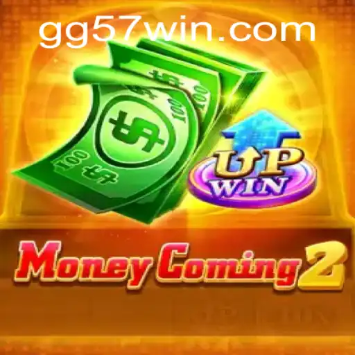 Unveiling the Excitement of MoneyComing2 and the 57win Phenomenon