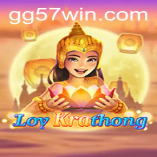 LoyKrathong: Discover the Enchanting World of the Game with 57win